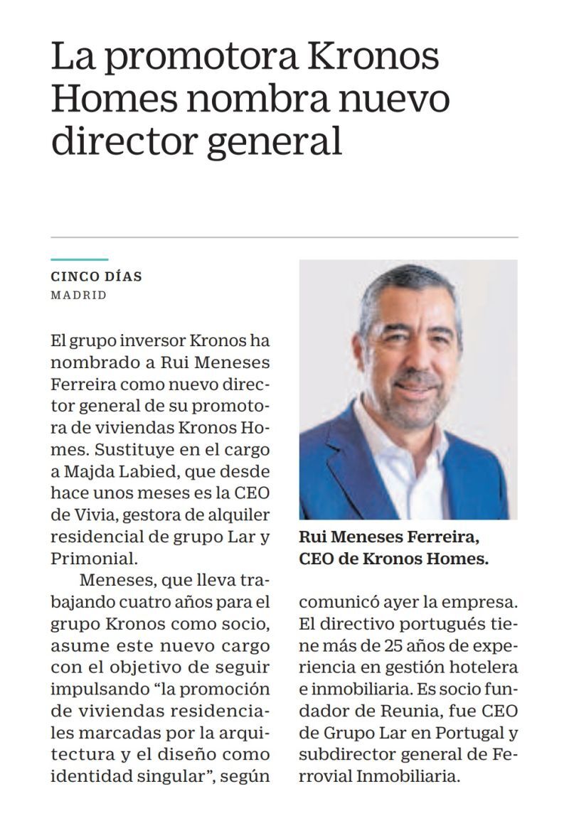 1656059299_Para-KREG_-Cinco-Días-28.5.22-Kronos-Homes-nombra-a-Rui-Meneses-nuevo-director-general_1.jpg